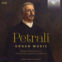 Paolo Bottini 페트랄리: 장엄 미사, 오르간 연습곡 (Vincenzo Antonio Petrali: Organ Music)