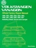 Volkswagen Vanagon Official Factory Repair Manual 1980-1991 Including Diesel Syncro and Camper