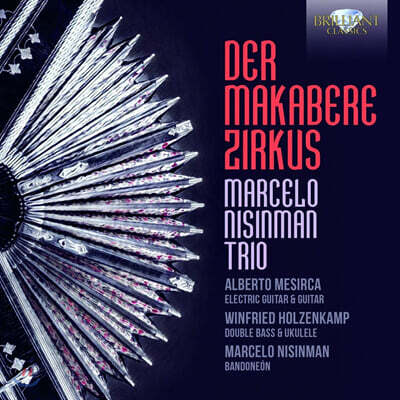 Alberto Mesirca 니신만: 죽음의 서커스 (Marcelo Nisinman: Der Makabere Zirkus)