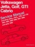 Volkswagen Jetta, Golf, Gti, Cabrio Service Manual