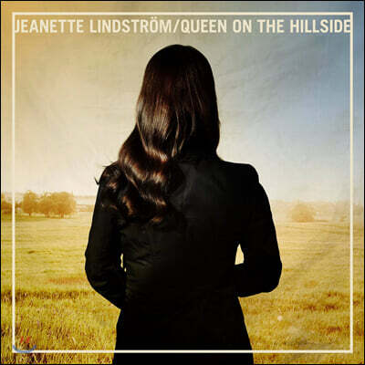 Jeanette Lindstrom (지네트 린드스트롬) - 7집 Queen On The Hillside
