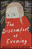 The Discomfort of Evening
