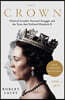 The Crown: The Official History Behind the Hit NETFLIX Series: Political Scandal, Personal Struggle and the Years that Defined Elizabeth II, 1956-1977