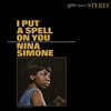 Nina Simone (니나 시몬) - I Put A Spell On You [LP]