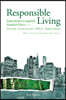 Responsible Living: Explorations in Applied Buddhist Ethics-Animals, Environment, Gmos, Digital Media