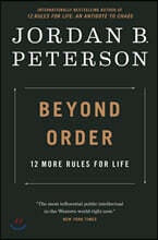 Beyond Order: 12 More Rules for Life