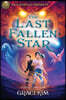 Rick Riordan Presents: The Last Fallen Star-A Gifted Clans Novel