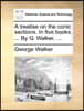 A Treatise on the Conic Sections. in Five Books. ... by G. Walker, ...