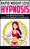 Rapid Weight Loss Hypnosis: Extreme Weight-Loss Hypnosis for Woman! How to Fat Burning and Calorie Blast, Lose Weight with Meditation and Affirmat