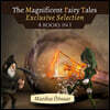 The Magnificent Fairy Tales: Exclusive Selection