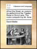 Alfred the Great; An Oratorio. as Perform'd at the Theatre Royal in Drury-Lane. the Music Compos'd by Mr. Arne.