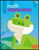 Math Expressions: Consumable Student Activity Book Collection Softcover Grade 1, Vol. 2