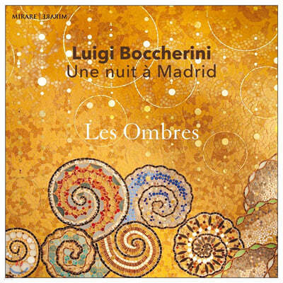 Les Ombres 보체리니: 5중주곡집 (Luigi Boccherini: Flute, Guitar Quintet) 