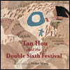 Tan Hou and the Double Sixth Festival