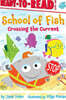 Ready-To-Read Level 1 : Crossing the Current