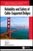 Reliability and Safety of Cable-Supported Bridges