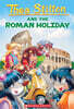 Geronimo : Thea Stilton # 34 : The Roman Holiday
