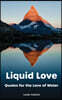 Liquid Love: Quotes For The Love Of Water