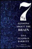Seven and a Half Lessons about the Brain