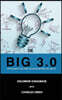 The BIG 3.0: Life Nuggets You Need To Know Before You Are 30]