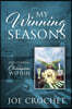 My Winning Seasons: Discovering the Champion Within
