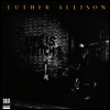 Luther Allison - Life Is A Bitch (180G)(LP)