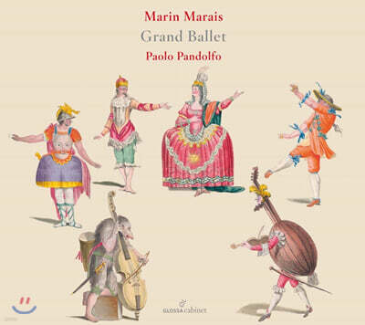 Paolo Pandolfo 마랭 마레: 그랑 발레 (Marin Marais: Grand Ballet)