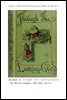 루이스 캐롤의 거울속나라의 엘리스. The Book of Through the Looking-Glass,by Charles Dodgson, AKA Lewis Carroll