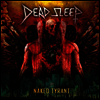 Dead Sleep - Naked Tyrant (Clear LP)