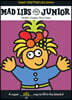Super Silly Mad Libs Junior