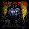 Diamond Dogs - Too Much Is Always Better Than Not Enough (LP)
