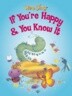 Wee Sing If You're Happy and You Know It (Board)