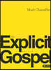 The Explicit Gospel - Member Book