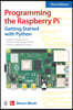 Programming the Raspberry Pi, Third Edition: Getting Started with Python