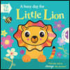 A Busy Day for Little Lion