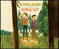A Field Guide to Getting Lost