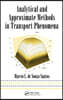 Analytical and Approximate Methods in Transport Phenomena