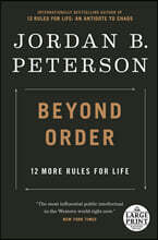 Beyond Order: 12 More Rules for Life