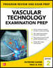 Vascular Technology Examination Prep, Second Edition