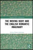 Moving Body and the English Romantic Imaginary