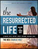The Resurrected Life: Making All Things New, Large Print Edition
