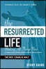 The Resurrected Life Study Guide: Making All Things New