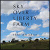 Sky Over Liberty Farm