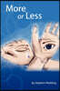 More or Less