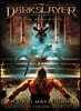 The Darkslayer, Bish and Bone Series, Collector's Edition