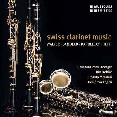 Bernhard Rothlisberger 스위스의 클라리넷 음악 (Swiss Clarinet Music)
