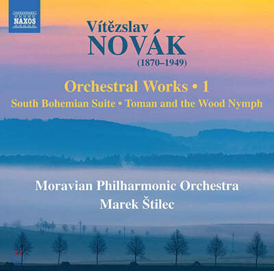 Marek Stilec 노바크: 남보헤미아 모음곡, 토만과 나무 요정 (Novak: Orchestral Works Vol. 1) 