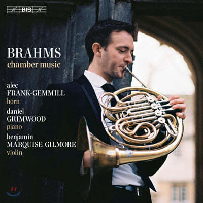 Alec Frank-Gemmill 브람스: 첼로 소나타 1번, 호른 삼중주 (Brahms: Cello Sonata Op.38, Horn Trio Op.40) 