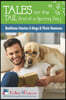 Tales for the Tail End of a Spring Day: Bedtime Stories 4 Dogs and Their Humans