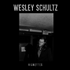 Wesley Schultz - Vignettes (LP)